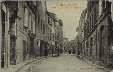 1 vue La Haute-Garonne. 1951. Auterive : rue Mercadal. - Toulouse : phototypie Labouche Frères, marque LF au verso, [1911]. - Carte postale