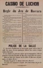 1 vue - Casino de Luchon, règle du jeu de baccara, police de la salle. [1896]. Luchon : Imp. Champol. (ouvre la visionneuse)