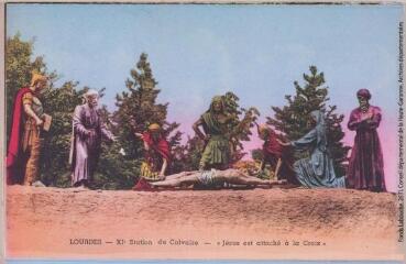 2 vues Lourdes : XIe Station du Calvaire :