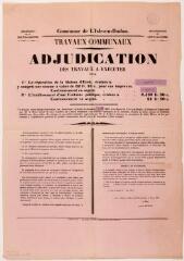 1 vue Commune de L'Isle-en-Dodon, travaux communaux, adjudication des travaux à exécuter pour la réparation de la maison d'école, l'établissement d'une fontaine publique. 12 juin 1867. Saint-Gaudens : imp. Abadie.