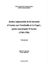  - Justice seigneuriale d\'Auriac sur Vendinelle et Le Faget, et justice municipale d\'Auriac (ouvre la visionneuse)