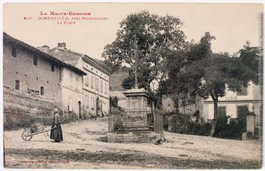 2 vues La Haute-Garonne. 603. Donneville, près Montgiscard : la place. - Toulouse : phototypie Labouche frères, marque LF au verso, 5 mars 1918. - Carte postale