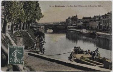 4 vues 53. Toulouse : le port Saint-Etienne sur le Canal du Midi. - Toulouse : phototypie Labouche frères, [entre 1905 et 1925]. - Carte postale