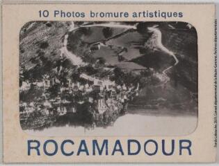 1 vue Rocamadour. 10 photos bromure artistiques. - Toulouse : éditions Pyrénées-Océan, Labouche frères, [entre 1937 et 1960]. - Carnet