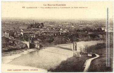 2 vues La Haute-Garonne. 65. Carbonne : vue générale sur la Garonne et le pont suspendu. - Toulouse : phototypie Labouche frères, marque LF au verso, [1930]. - Carte postale