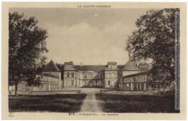 1 vue La Haute-Garonne. 273. Pinsaguel : le château. - Toulouse : phototypie Labouche frères, marque LF, [1936]. - Carte postale