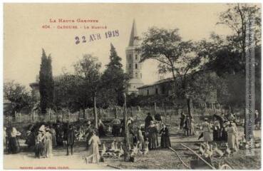 2 vues La Haute-Garonne. 404. Cadours : le marché. - Toulouse : phototypie Labouche frères, marque LF au verso, [1911], tampon d'édition du 22 avril 1918. - Carte postale