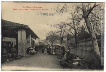 2 vues La Haute-Garonne. 1343. Castanet : un coin de marché. - Toulouse : phototypie Labouche frères, marque LF au verso, [1911], tampons d'édition du 17 mars 1917 et du 1er octobre 1922. - Carte postale