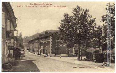 1 vue La Haute-Garonne. Mane : place de la Vierge et avenue de St-Girons. - Toulouse : phototypie Labouche frères, marque LF au verso, [1930]. - Carte postale