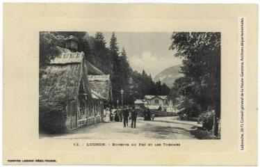 2 vues 13. Luchon : buvette du pré et les thermes. - Toulouse : phototypie Labouche frères, marque LF au verso, [1909]. - Carte postale