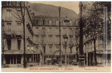 2 vues Hôtel Continental, Luchon, téléph. n° 38. - Toulouse : phototypie Labouche frères, marque LF, [1918]. - Carte postale