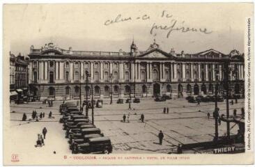 2 vues 8. Toulouse : façade du Capitole : hôtel de ville (1750). - Toulouse : phototypie Labouche frères, marque LF, [1936]. - Carte postale