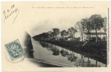 2 vues 60. Toulouse : le canal latéral à Toulouse, pris du pont de l'Embouchure. - Toulouse : typo litho Labouche frères, [entre 1900 et 1904]. - Carte postale