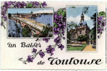 2 vues 323. Toulouse, la ville rose : le Pont-Neuf, le donjon du Capitole. - Toulouse : éditions Pyrénées-Océan, Labouche frères, [entre 1950 et 1965]. - Carte postale