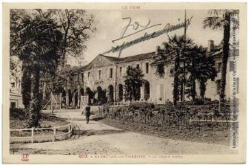 1 vue Le Gers. 603. Barbotan-les-Thermes : le Grand hôtel. - Toulouse : phototypie Labouche frères, marque LF, [entre 1918 et 1937]. - Carte postale