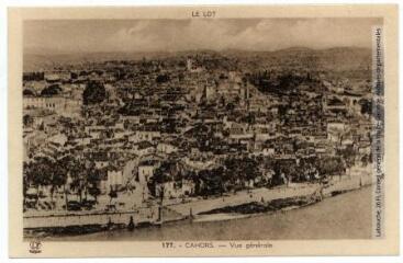 1 vue Le Lot. 177. Cahors : vue générale. - Toulouse : éditions Pyrénées-Océan, Labouche frères, marque LF, [entre 1937 et 1950]. - Carte postale
