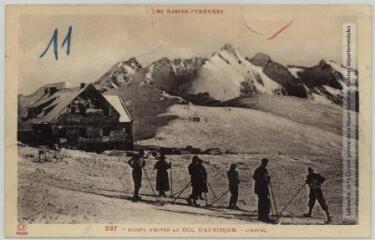 3 vues Les Basses-Pyrénées. 537. Sports d'hiver au col d'Aubisque : l'hôtel. - Toulouse : phototypie Labouche frères, [entre 1905 et 1937]. - Carte postale