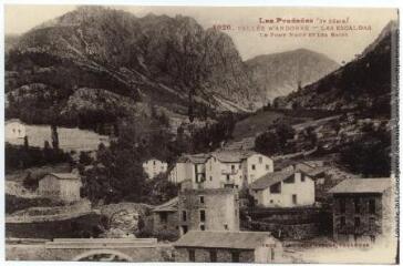 2 vues Les Pyrénées (3e série). 1026. Vallée d'Andorre : Las Escaldas [= Les Escaldes] : le pont Neuf et les bains. - Toulouse : phototypie Labouche frères, [entre 1930 et 1937]. - Carte postale
