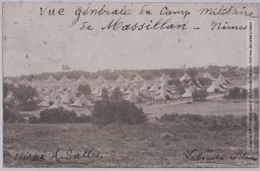 2 vues Vue générale du camp militaire de Massillan - Nîmes / photographie Augustin Salles, 14 rue Porte-d'Alais, Nîmes. - Toulouse : maison Labouche frères, [entre 1900 et 1920]. - Photographie