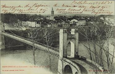 1 vue Bessières (Hte-Garonne) : Le pont et la ville. - Toulouse : Labouche frères, [vers 1905]. - Carte postale